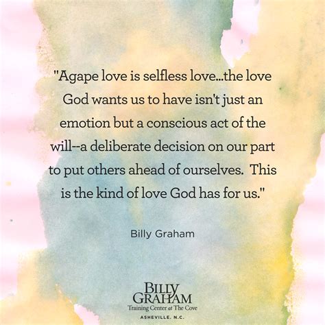 Agape Love Quote By Billy Graham Cove Notes From The Cove