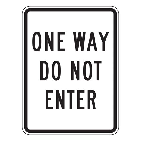 One Way Do Not Enter Sign Reflective Street Signs