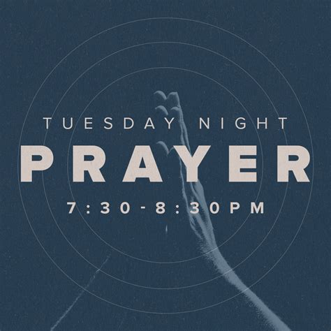 Tuesday Night Prayer
