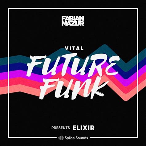 Stream Vital Future Funk Sample Pack Serum Presets By Fabian Mazur