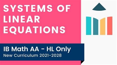 Systems Of Linear Equations Ib Math Aa Hl Youtube