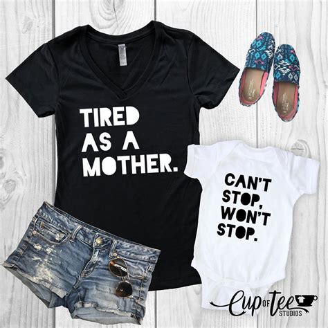 Tired As A Mother Can T Stop Won T Stop Matching Mom Etsy Matching Mom Adulting Shirts Mom