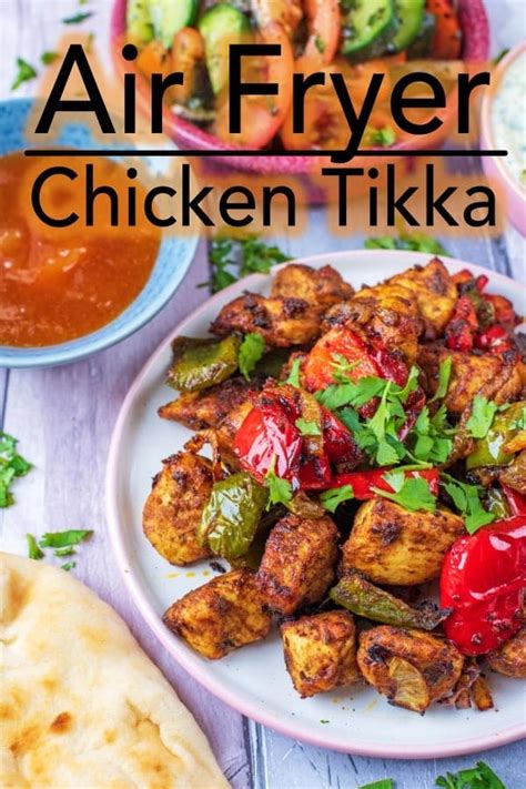 Set the air fryer to 400°f for 10 minutes, until the bread is browned around the edges and the cheese is bubbling and golden brown. Air Fryer Chicken Tikka - Hungry Healthy Happy