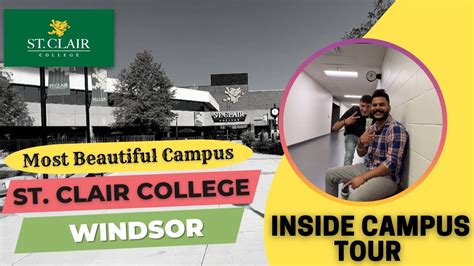 St Clair College Windsor Campus Inside Tour Full Information Must