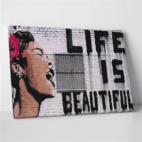 Fancy Banksy Life Is Beautiful Gallery Wrapped Canvas Banksy Canvas