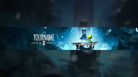 Free Little Nightmares 2 Youtube Banner Template 5ergiveaways