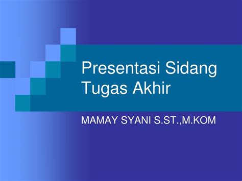 PPT - Presentasi Sidang Tugas Akhir PowerPoint Presentation, free