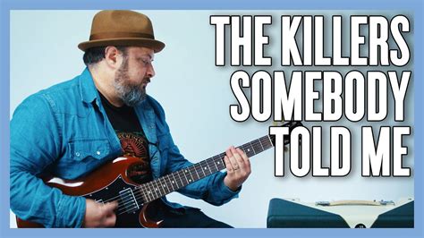 Music video by the killers performing somebody told me. The Killers Somebody Told Me Guitar Lesson + Tutorial ...