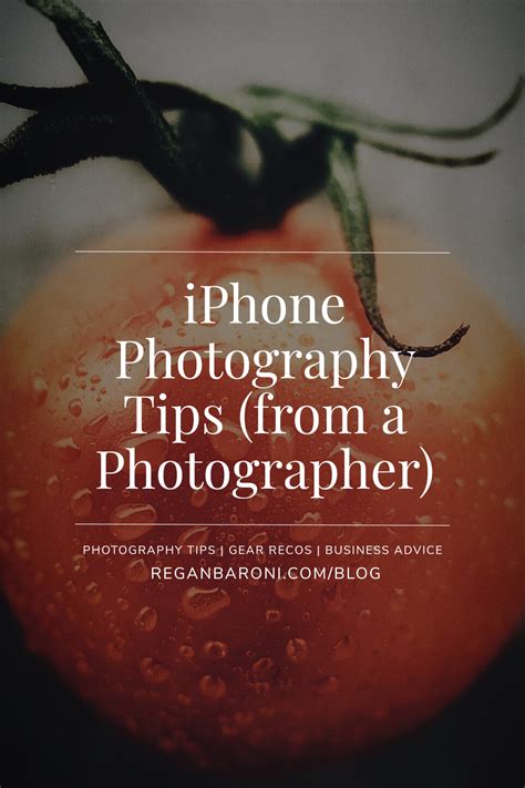 Iphone Photography Tips To Take Better Pictures Regan Baroni