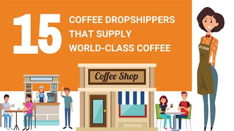 15 Coffee Dropshippers That Supply World Class Coffee Dropshipping