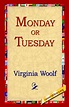 bol.com | Monday or Tuesday, Virginia Woolf | 9781421807997 | Boeken