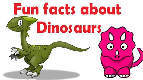 Fun Facts About Dinosaurs For Kids Information About