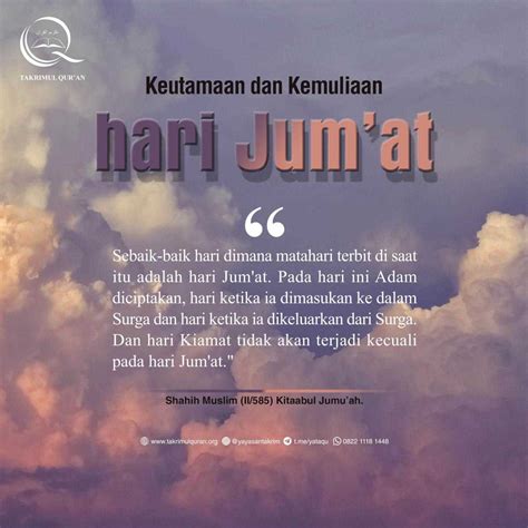 KEUTAMAAN DAN KEMULIAAN HARI JUMAT Yayasan Takrimul Quran