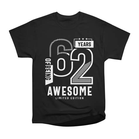 62 Years Of Being Awesome 62nd Birthday In 2022 Funny Birthday