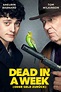 Dead in a Week (Or Your Money Back) (2018) - Posters — The Movie ...