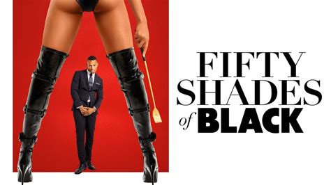 Regarder Voir Fifty Shades Of Black 2016 Film Complet Streaming Vf