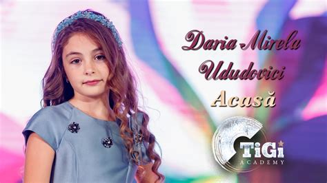 Daria Mirela Ududovici Acasă TiGi Academy YouTube