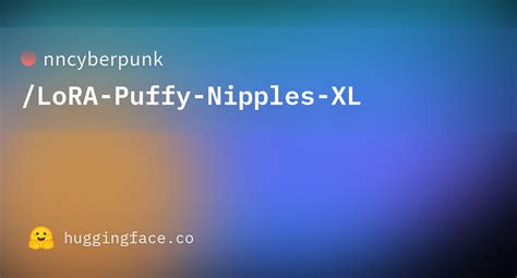 Nncyberpunklora Puffy Nipples Xl At Main