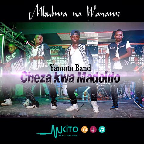 Yamoto Band Cheza Kwa Madoido New Audio ~ Selenga Kaduma Blog