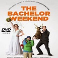 The Bachelor Weekend (2013) - Hilarious and Touching - 4K Ultra HD ...
