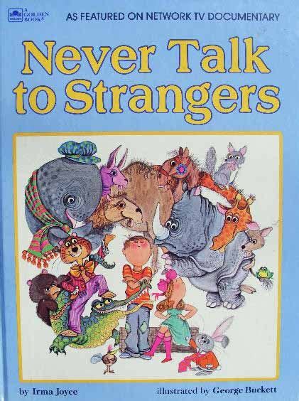 Vintage Kids Books My Kid Loves Never Talk To Strangers Talk To