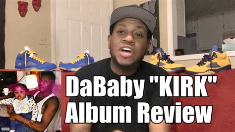 Dababy Kirk Album Review Youtube