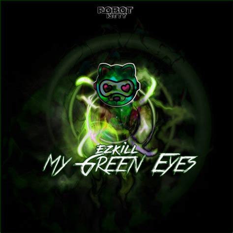 Stream My Green Eyes Original Rkm 011 Free Download By Ezkill