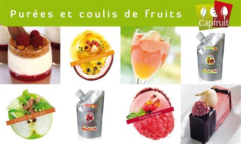 Presque Tout Sur Capfruit Purées Coulis Mousse Fruits De La