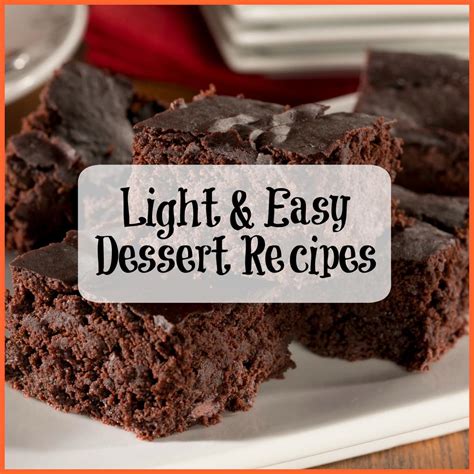 Top 12 Light And Easy Dessert Recipes