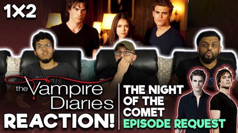 The Vampire Diaries X The Night Of The Comet Reaction