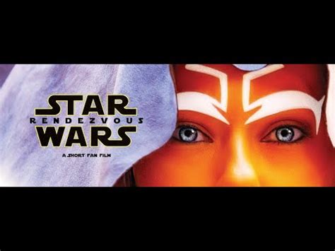 Star Wars Rendezvous Trailer 4K YouTube