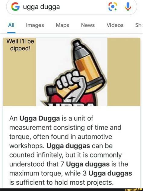 Ugga Dugga All Images Maps News Videos St Well Ill Be Dipped An Ugga