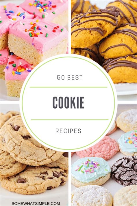50 Favorite Cookie Recipes Easy Ideas Somewhat Simple