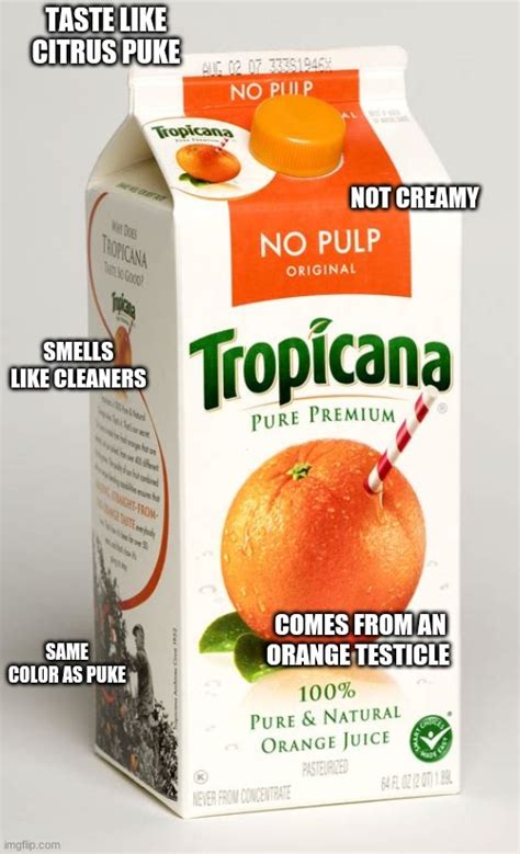Orange Juice Gay Imgflip