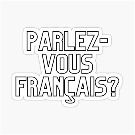 parlez vous français sticker for sale by karabeutt redbubble