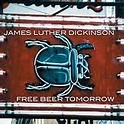 Jim Dickinson/Free Beer Tomorrow