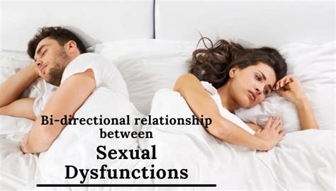 Bi Directional Relationship Between Sexual Dysfunction And Depression