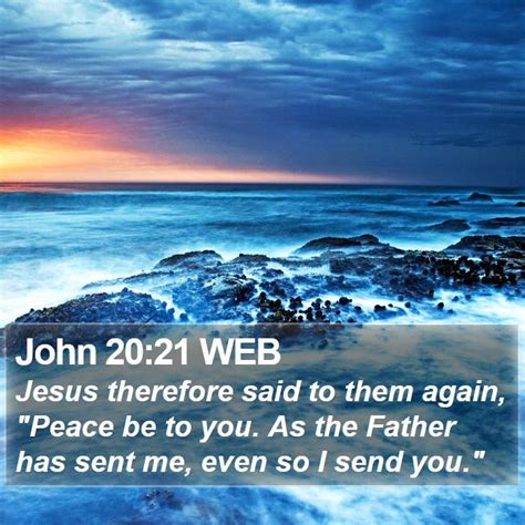 John 2021 Web Jesus Therefore Said To Them Again Peace Be To