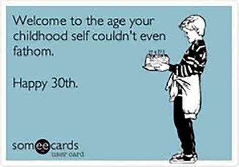 30 relatable 30th birthday memes and jokes to celebrate or mourn turning 30 30th birthday