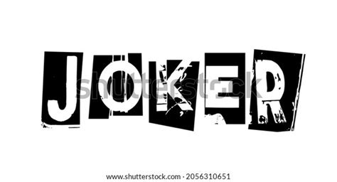 2809 Joker Text Stock Vectors Images And Vector Art Shutterstock