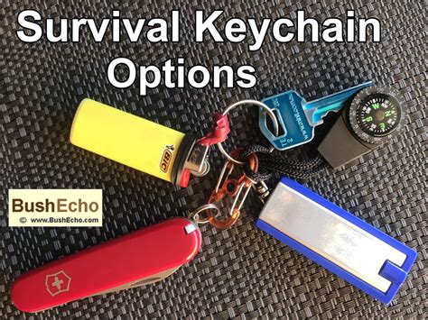 Survival Keychain Options Bushecho
