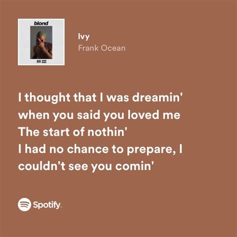 Ivy Frank Ocean Just Lyrics Language Quotes Say I Love You