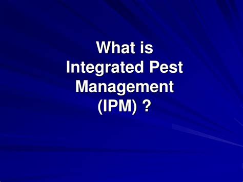 Ppt What Is Integrated Pest Management Ipm Powerpoint