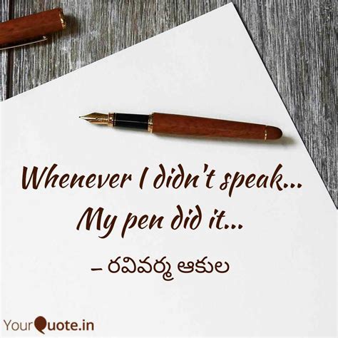 Whenever I Didn T Speak Quotes Writings By Ravivarma Akula