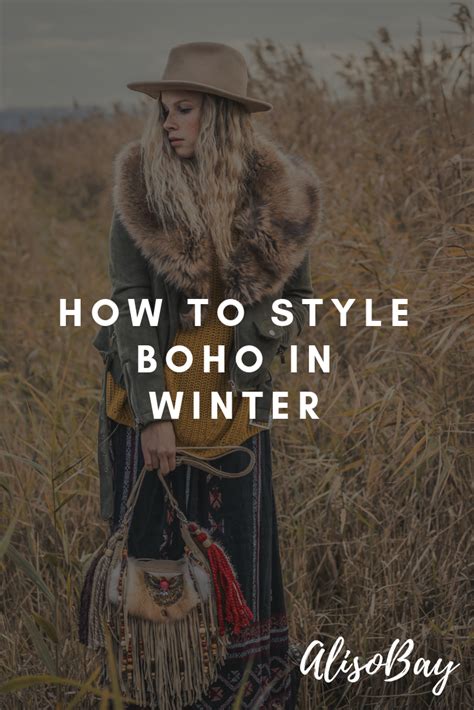 How To Style Boho In Winter Boho Fashion Boho Style Outfits Winter
