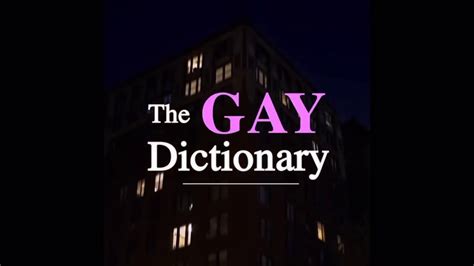the gay dictionary will and grace [gay idioms] youtube