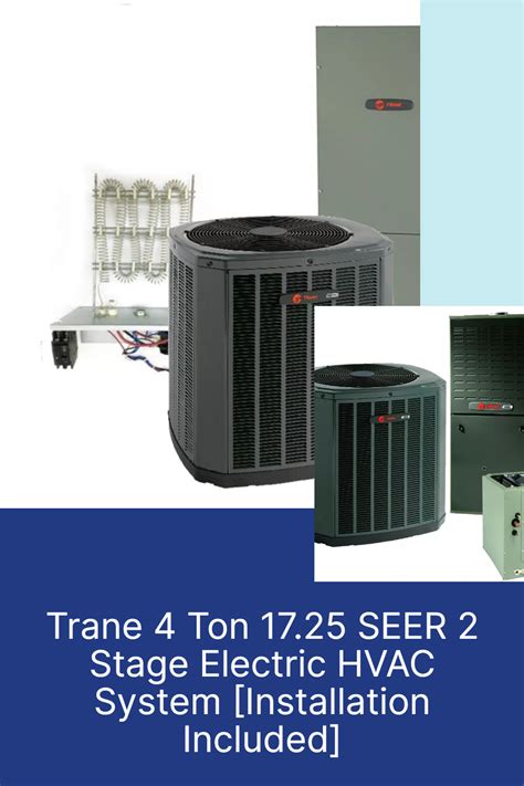Trane 4 Ton 17 Seer Two Stage Heat Pump System Heat Pump System Heat