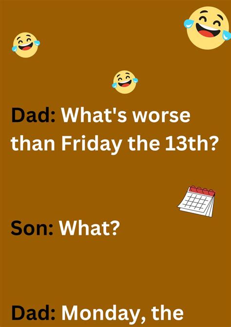 Dad Jokes About Friday Bad Dad Jokes Dad Jokes Funny Monday Jokes
