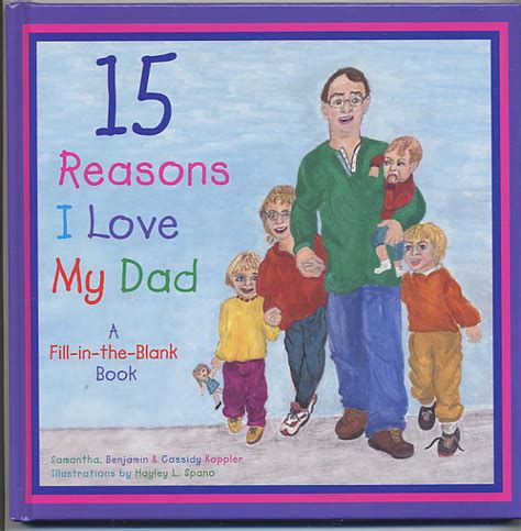 15 Reasons I Love My Dad Create A Heartfelt T Filled With Loving