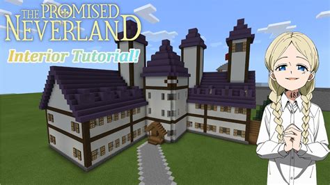 Minecraft The Promised Neverland Interior Tutorial Tpnl Anime Builds Youtube